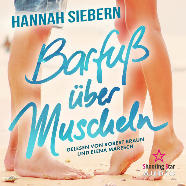 Barfuß über Muscheln - Barfußreihe, Band 10 (ungekürzt)