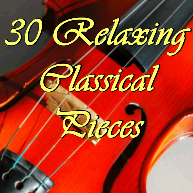 30 Relaxing Classical Pieces