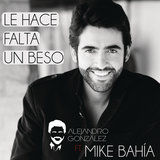 Le Hace Falta Un Beso (feat. Mike Bahía)