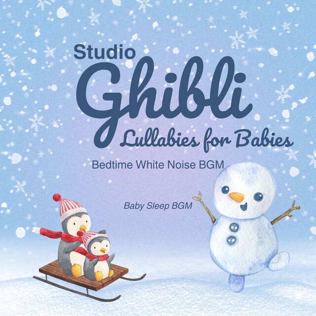 Studio Ghibli Lullabies for Babies - Bedtime White Noise BGM