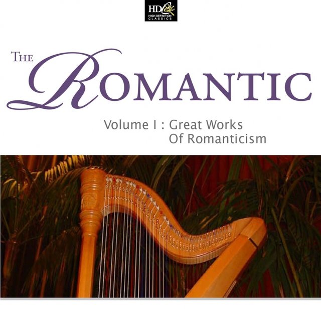 The Romantic Vol. 1 (Great Works of Romanticism) [The World's Most Famous Violin Concerti]