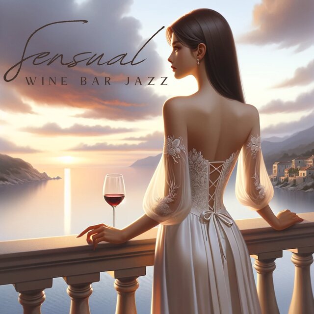 Sensual Wine Bar Jazz: Romantic Background Music, Candlelight Dinner, Soft Jazz Mix