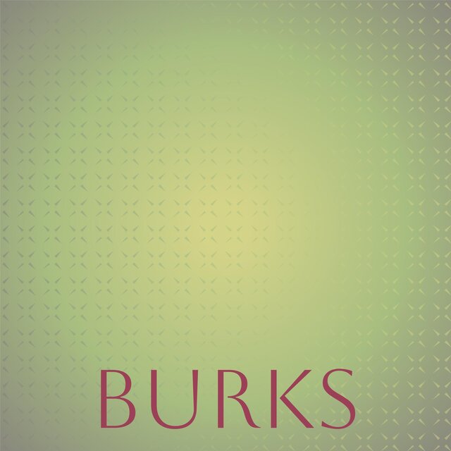 Burks