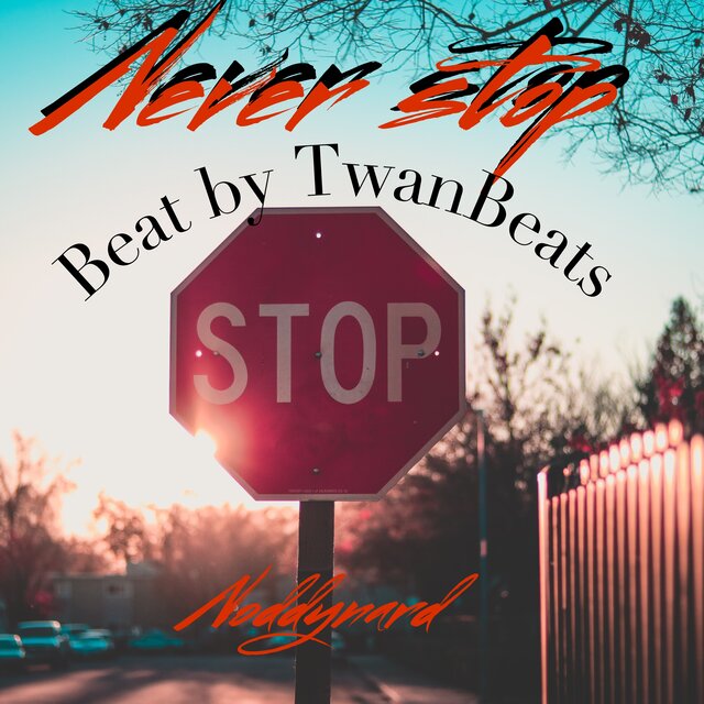 Never Stop (Remastered)