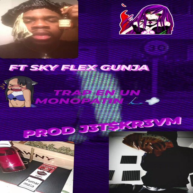 TRAP EN UN MONOPATIN (feat. Sky Flex Gunja)