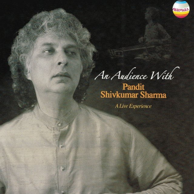 An Audience With Pandit Shivkumar Sharma (A Live Experience)