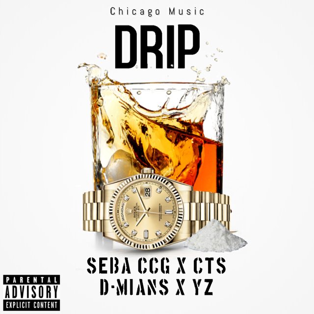 Drip (feat. Yz, CTM CM & D-Mians)