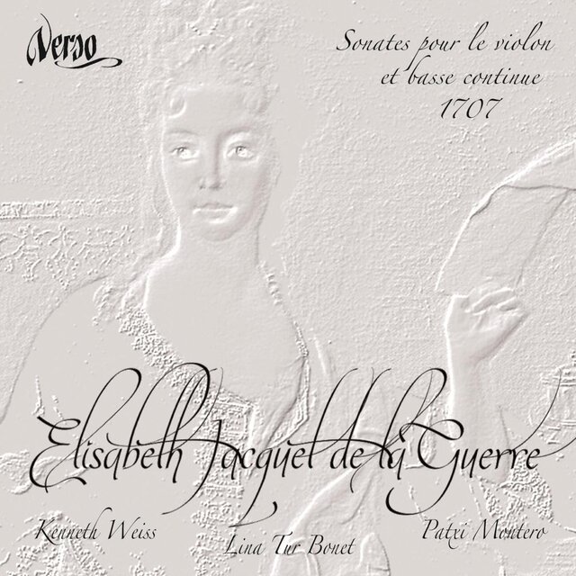 Elisabeth Jacquet de la Guerre: Sonates pour le violon et basse continue
