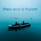 Pain and Punch