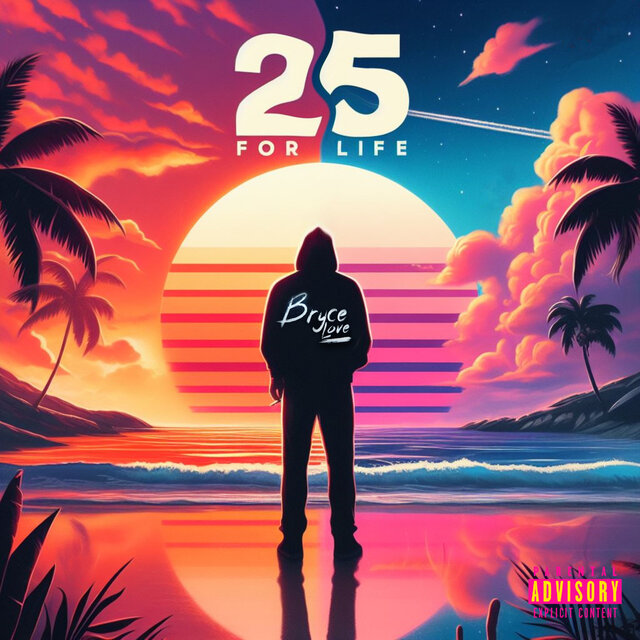 25 for Life