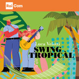 Swing Tropicàl (Melanconic version 2)