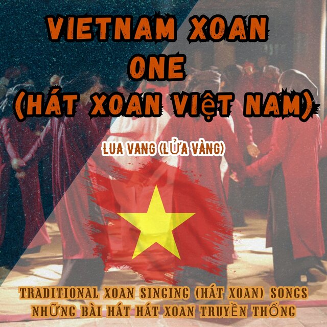 Vietnamese Xoan One (Hát Xoan Việt Nam)