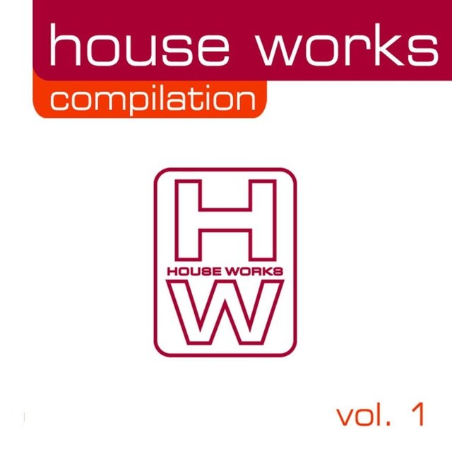 House Works Compilation, Vol.1