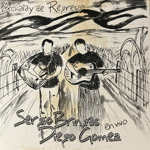 Achalay de Regreso (En Vivo)