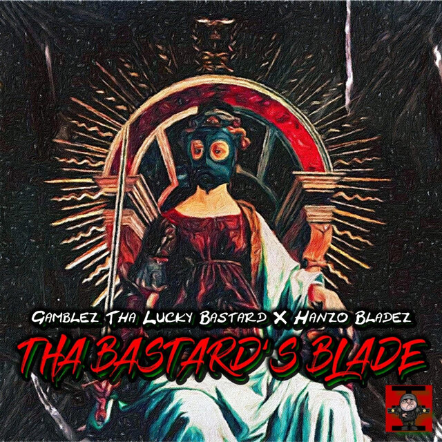 Tha Bastard's Blade (feat. Hanzo Bladez)