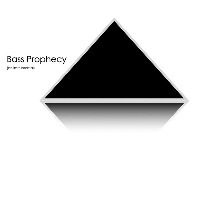 Bass Prophecy (An Instrumental)
