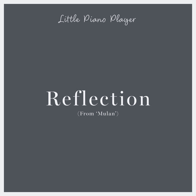 Reflection (From 'Mulan')
