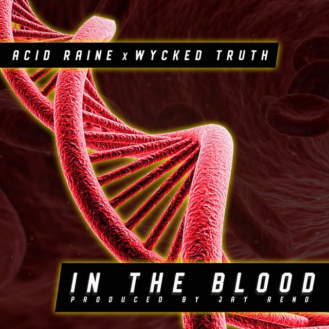 In the Blood (feat. Wycked Truth)