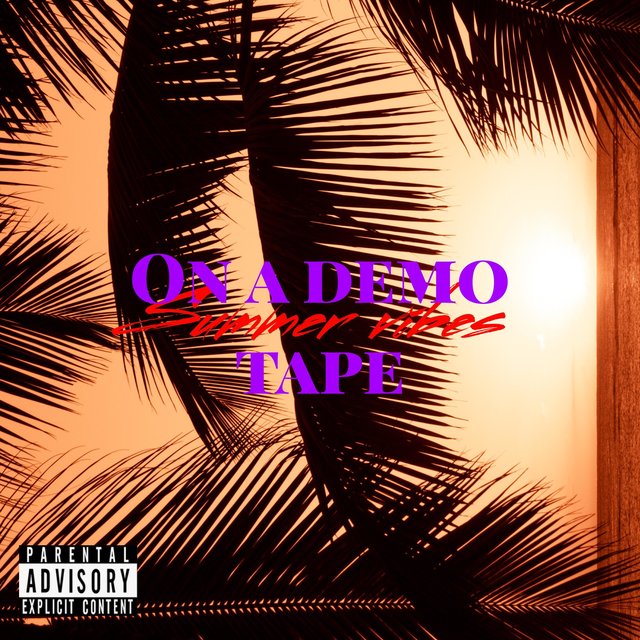 Summer Vibes on a Demo