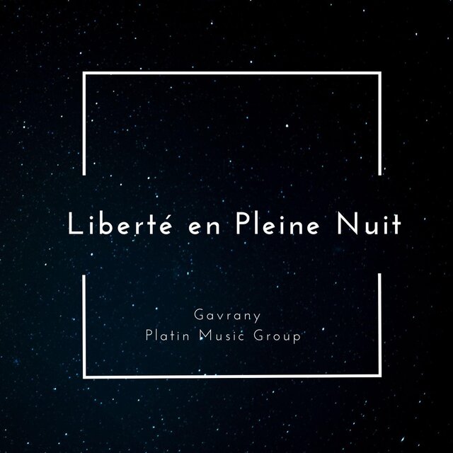 Liberté en Pleine Nuit