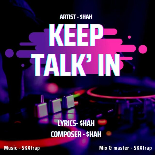 Keep talk'in