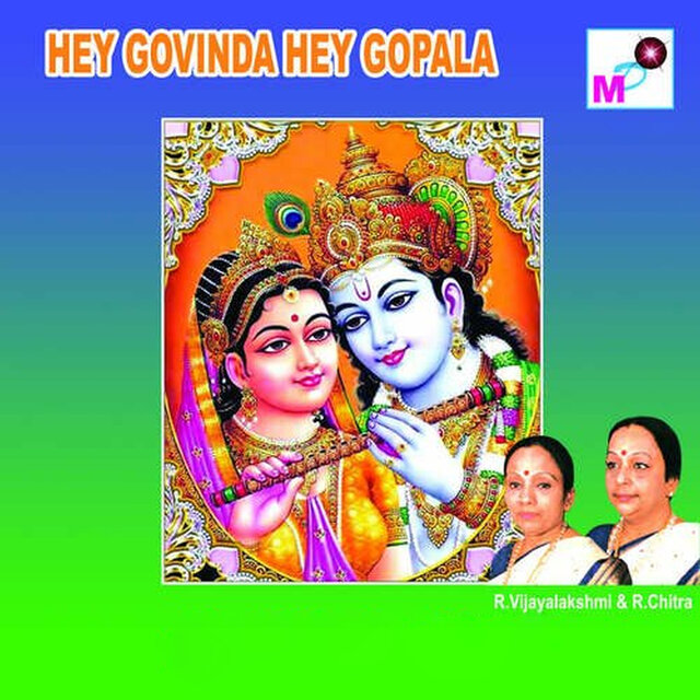 Hey Govinda Hey Gopala