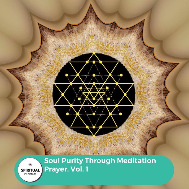 Soul Purity Through Meditation Prayer, Vol. 1