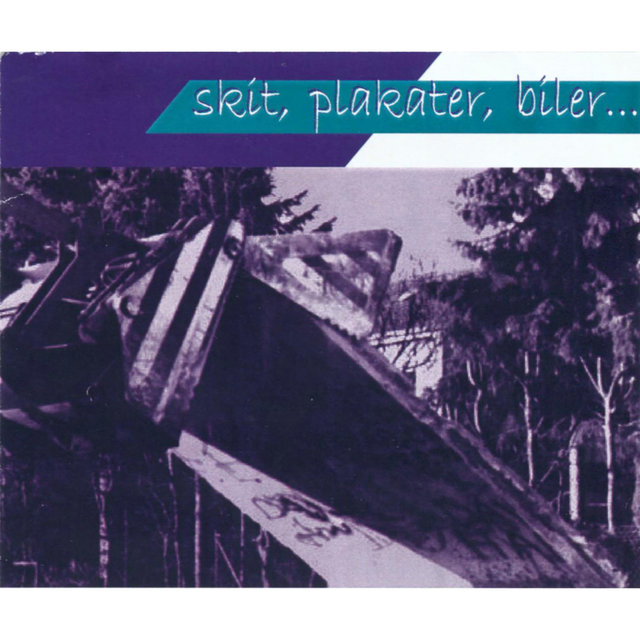 Skit, Plakater, Biler