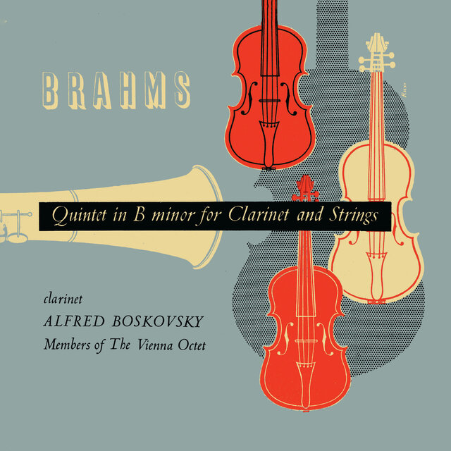 Brahms: Clarinet Quintet, Op. 115; Mozart: Clarinet Quintet, K. 581 (Vienna Octet — Complete Decca Recordings Vol. 5)