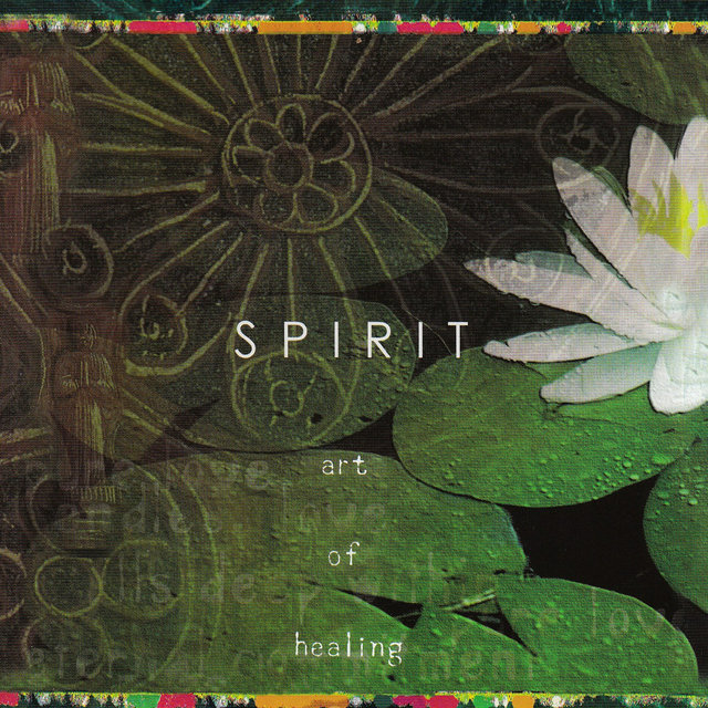 Spirit: Art of Healing