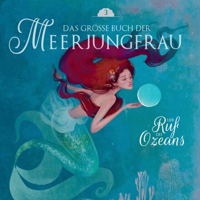 Das große Buch der Meerjungfrau 3 (Der Ruf des Ozeans)