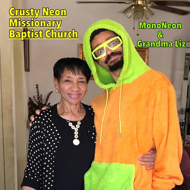 Crusty Neon Missionary Baptist Church