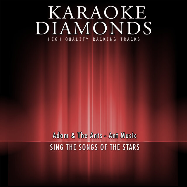 Ant Music (Karaoke Version) [Originally Performed By Adam & The Ants]