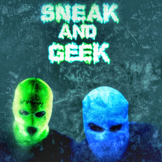 Sneak And Geek