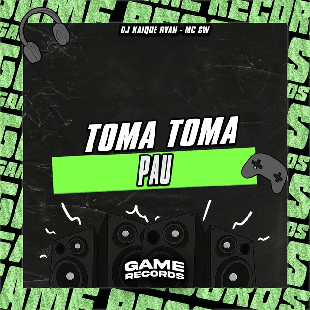 Toma Toma Pau