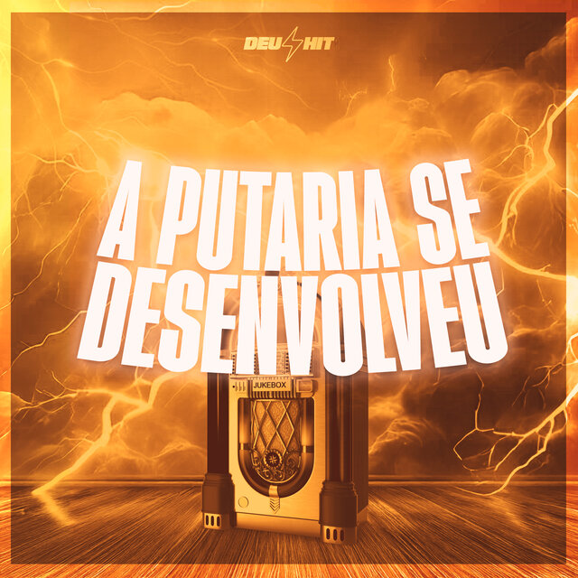 A Putaria Se Desenvolveu