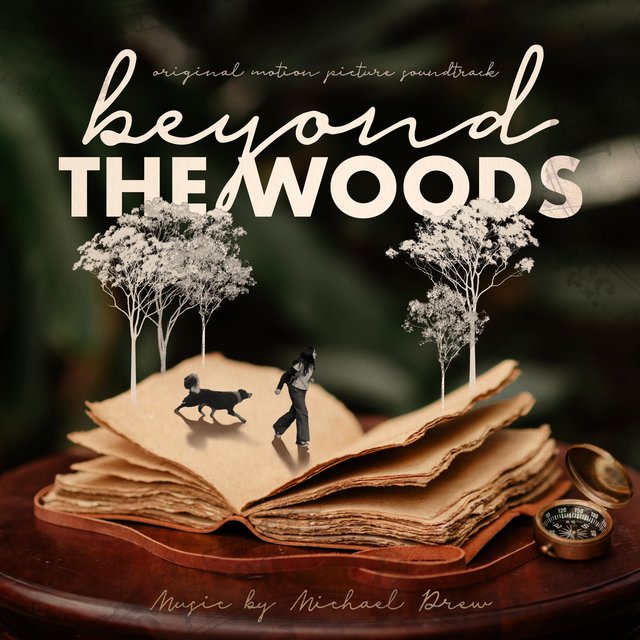 Beyond The Woods (Original Motion Picture Soundtrack)