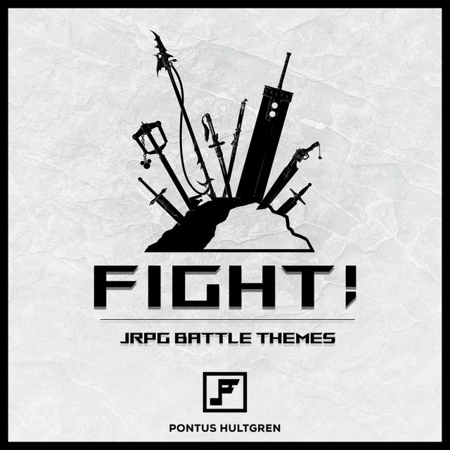 FIGHT! JRPG Battle Themes (Vol. I)