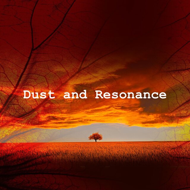 Dust and Resonance