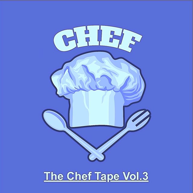 The Chef Tape, Vol. 3