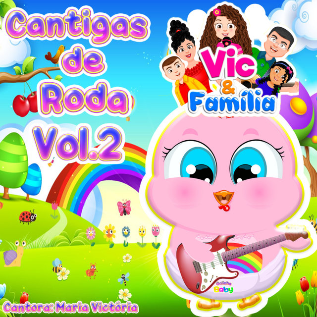 Cantigas de Roda, Vol. 2: Vic & Família