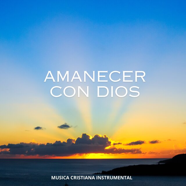 Amanecer Con Dios