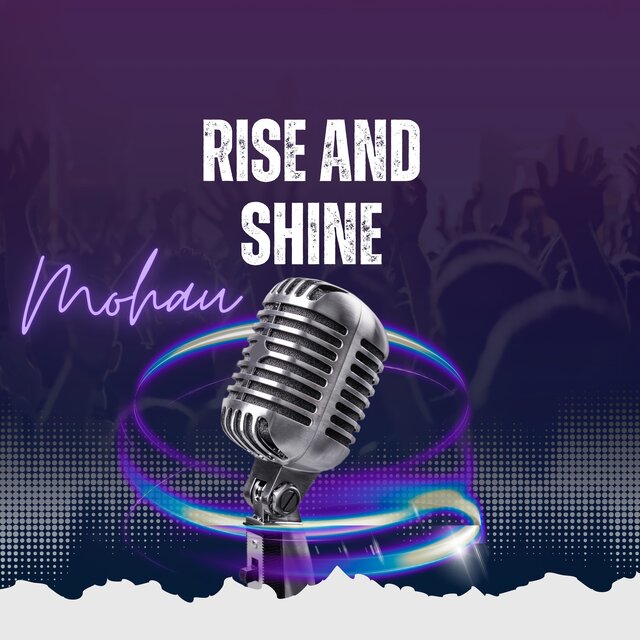 Rise and Shine
