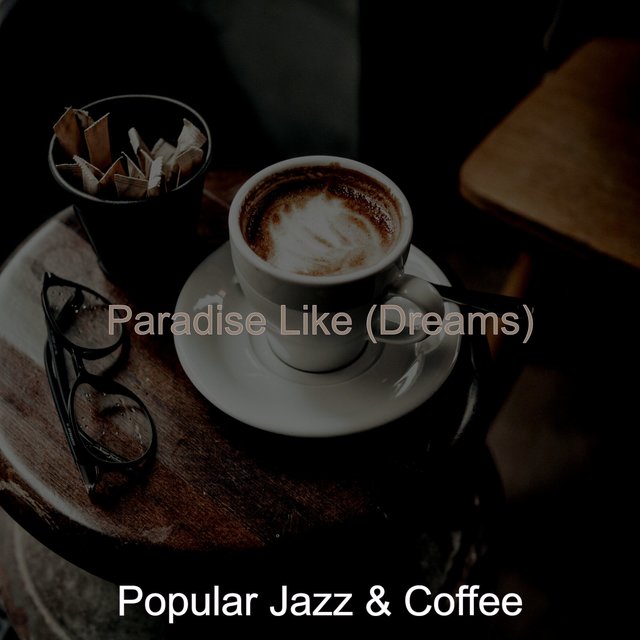 Paradise Like (Dreams)