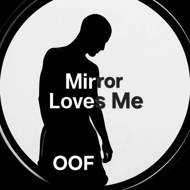 Mirror Loves Me