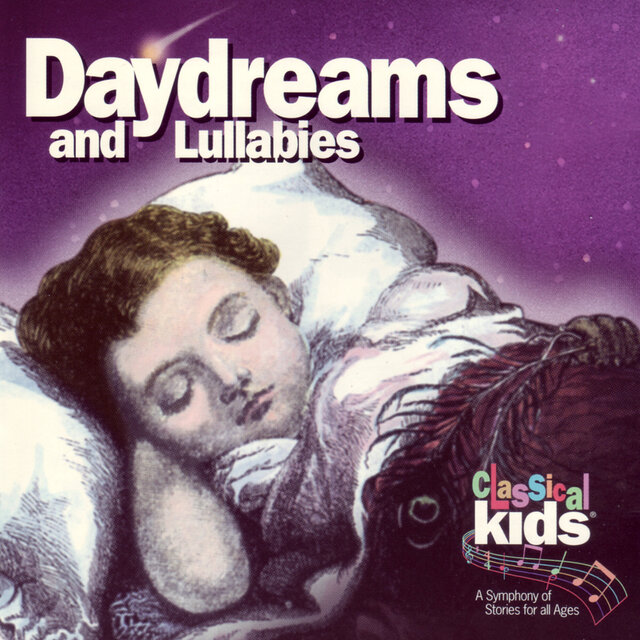 Daydreams and Lullabies
