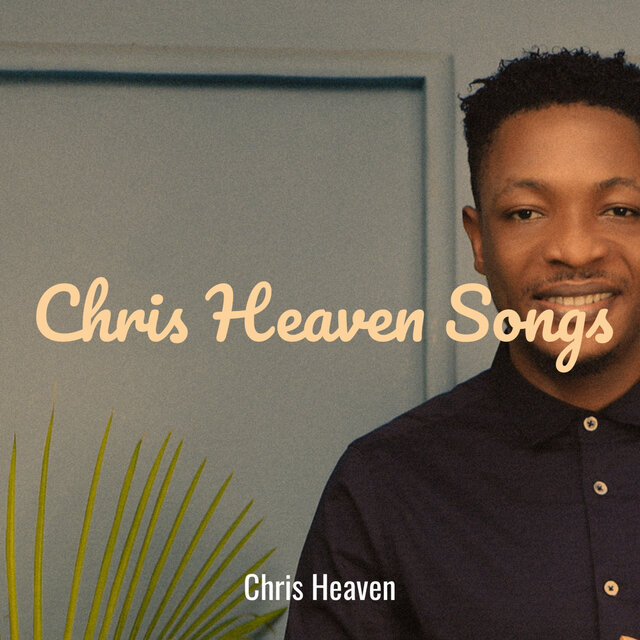 Chris Heaven Songs