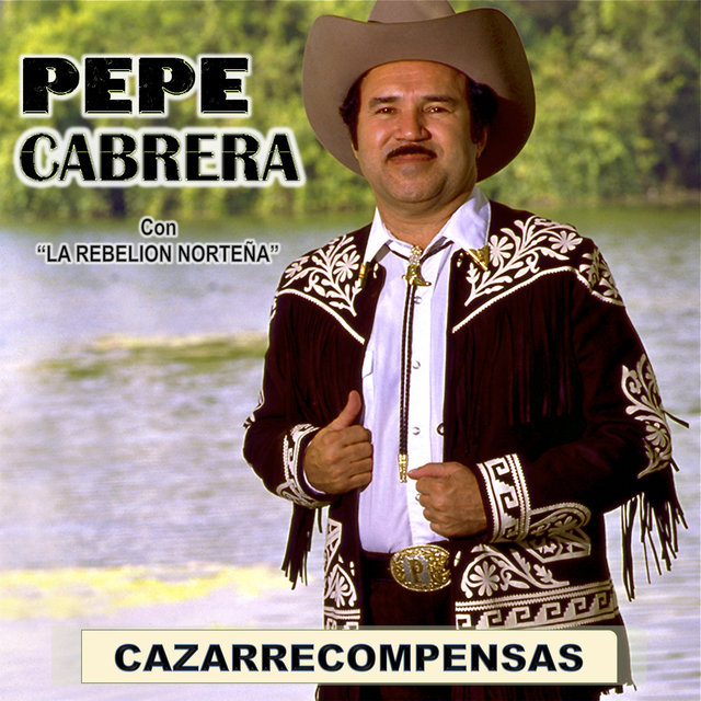 Cazarecompensas Con La Rebelión Norteña