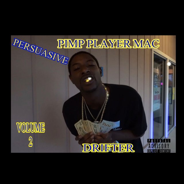 Pimp Player Mac Drifter Volume 2