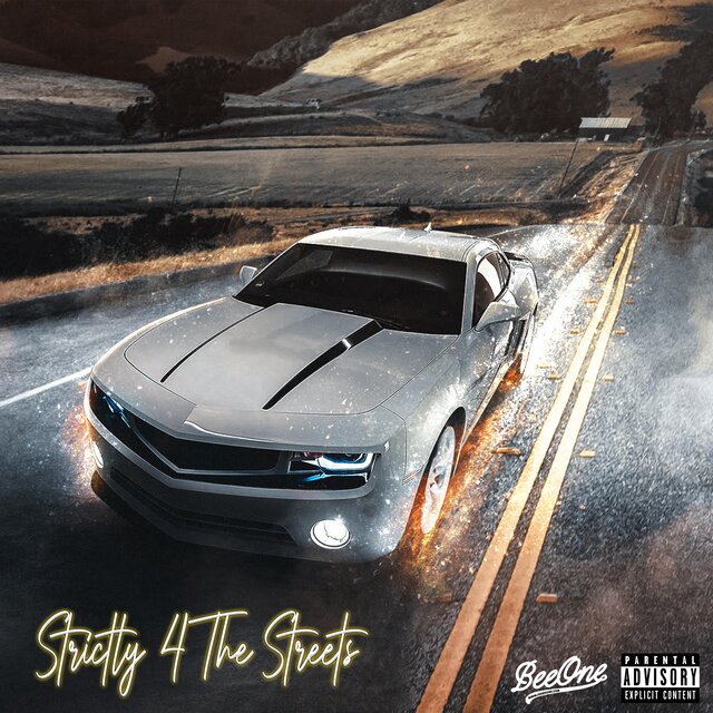 Strictly 4 The Streets (Hosted By DJ BeeOne)